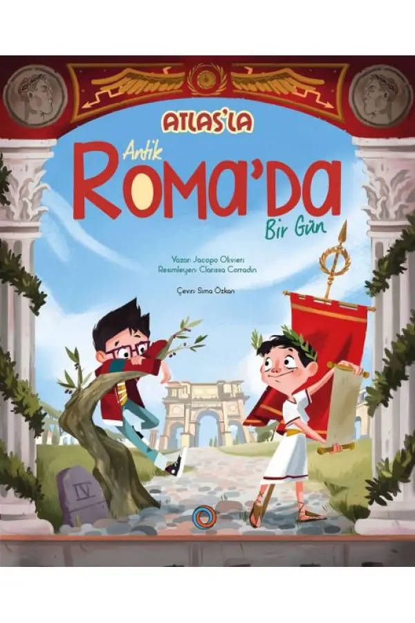 Atlas’la Antik Roma’da Bir Gün Atlas’la Antik Roma’da Bir Gün