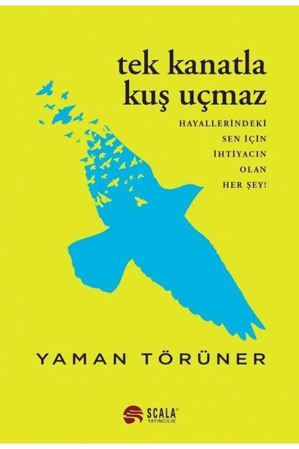 Tek Kanatla Kuş Uçmaz Tek Kanatla Kuş Uçmaz