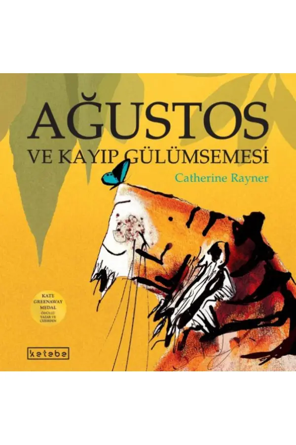 Ağustos ve Kayıp Gülümsemesi Ağustos ve Kayıp Gülümsemesi
