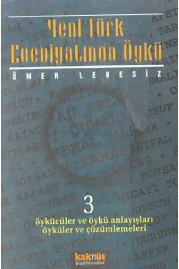 Yeni Türk Edebiyatında Öykü - 3 Yeni Türk Edebiyatında Öykü - 3