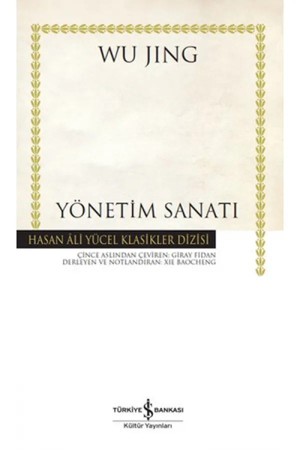 Yönetim Sanatı - Hasan Ali Yücel Klasikleri Yönetim Sanatı - Hasan Ali Yücel Klasikleri