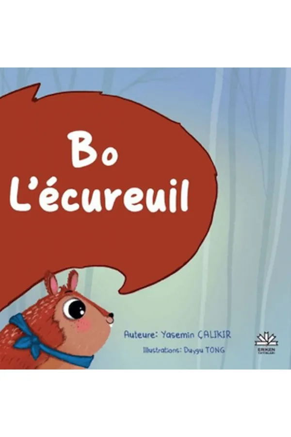 Bo L'ecureuil Bo L'ecureuil