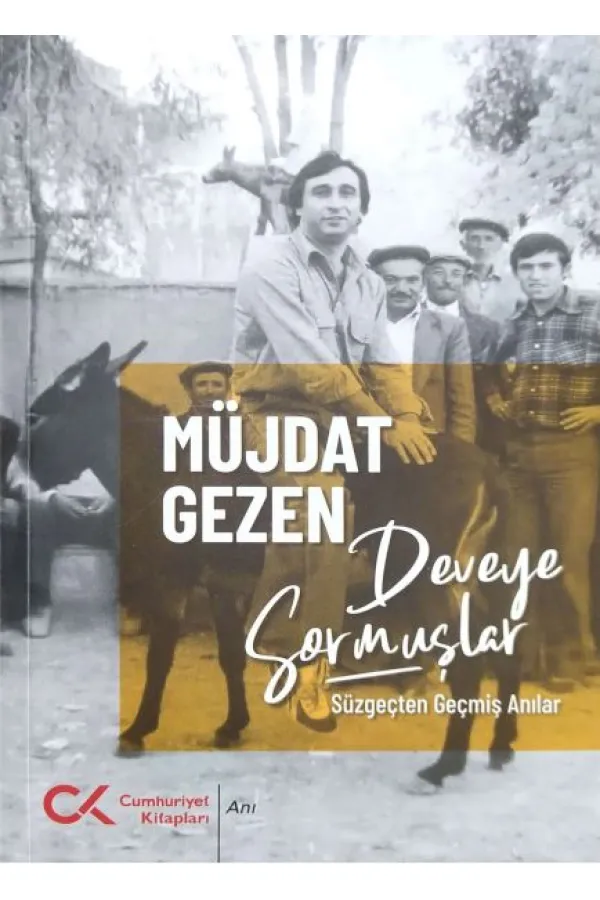 Deveye Sormuşlar Deveye Sormuşlar
