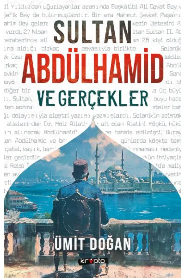 Sultan Abdülhamid Ve Gerçekler Sultan Abdülhamid Ve Gerçekler