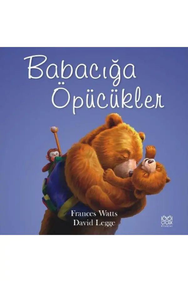 Babacığa Öpücükler Babacığa Öpücükler