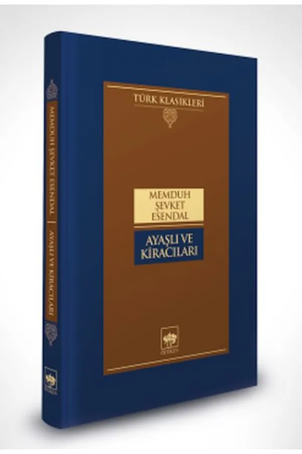 Ayaşlı ve Kiracıları (Ciltli) Ayaşlı ve Kiracıları (Ciltli)