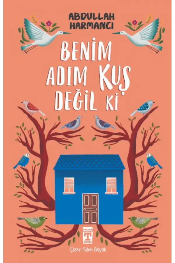 Benim Adım Kuş Değil ki Benim Adım Kuş Değil ki