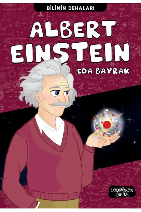 Albert Einstein - Bilimin Dehaları Albert Einstein - Bilimin Dehaları