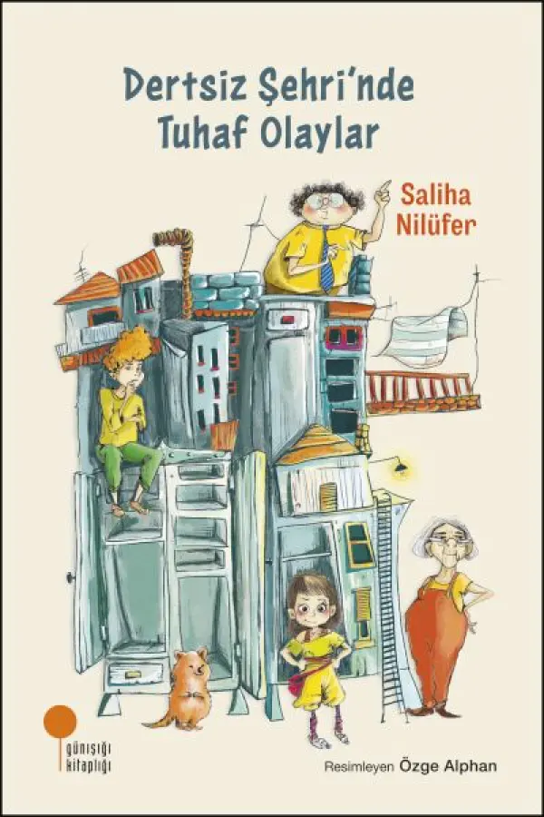 Dertsiz Şehri'nde Tuhaf Olaylar Dertsiz Şehri'nde Tuhaf Olaylar
