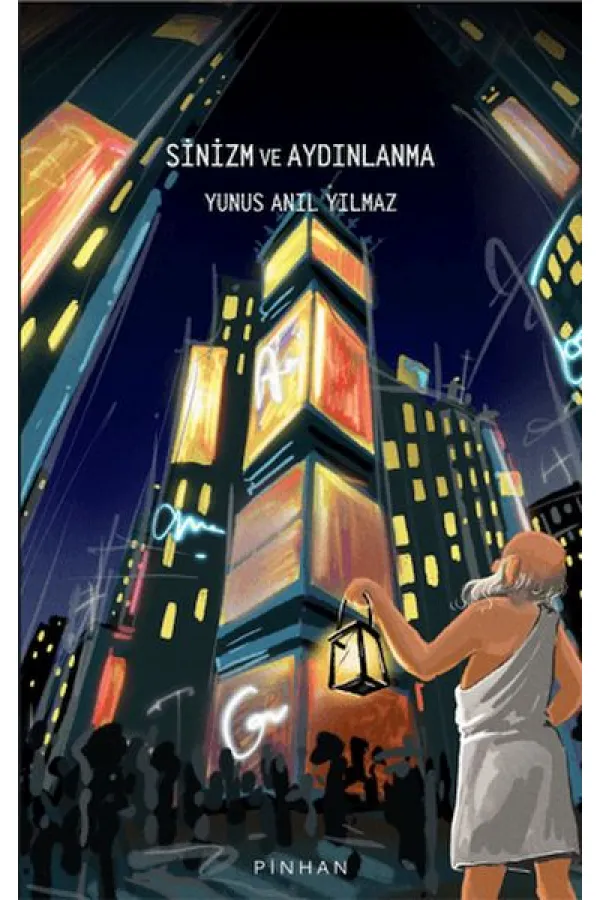 Sinizm ve Aydınlanma Sinizm ve Aydınlanma