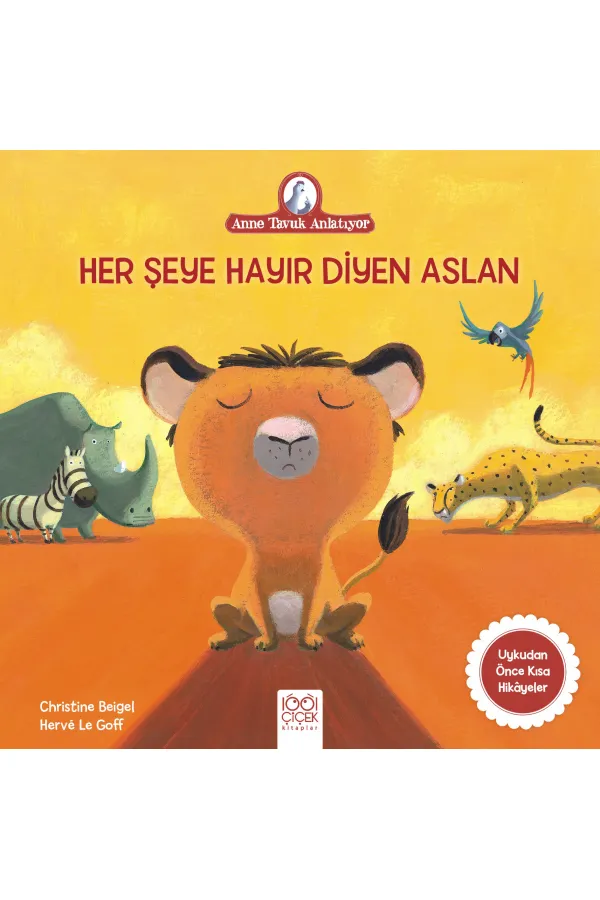 Her Şeye Hayır Diyen Aslan Her Şeye Hayır Diyen Aslan