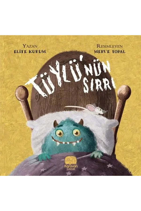 Tüylü'nün Sırrı Tüylü'nün Sırrı