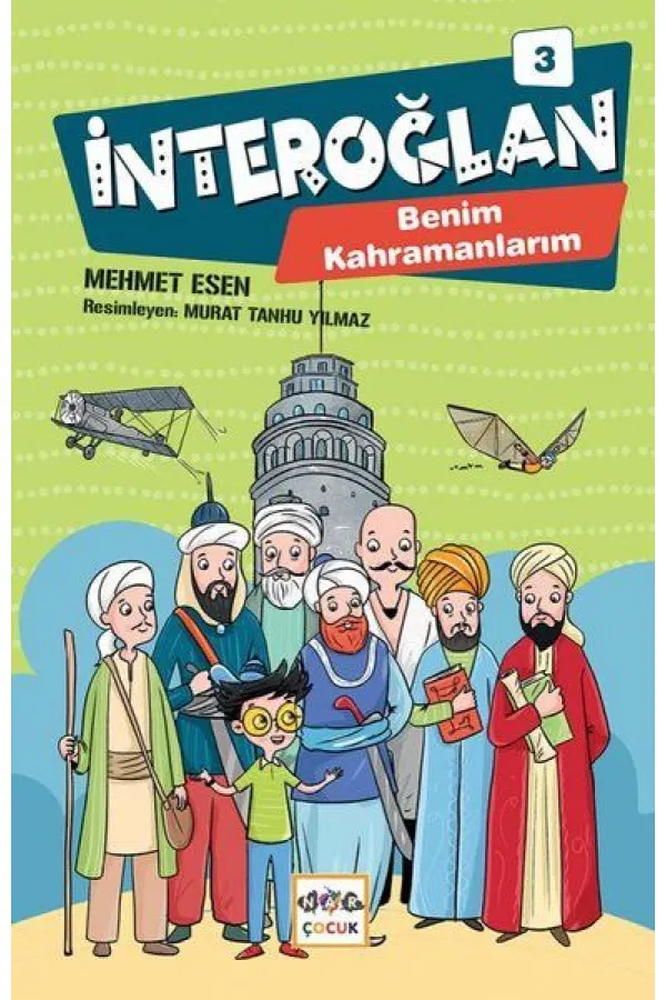 İnteroğlan 3 - Benim Kahramanlarım İnteroğlan 3 - Benim Kahramanlarım