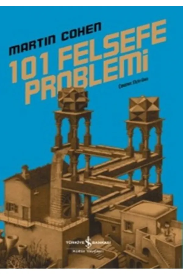 101 Felsefe Problemi 101 Felsefe Problemi