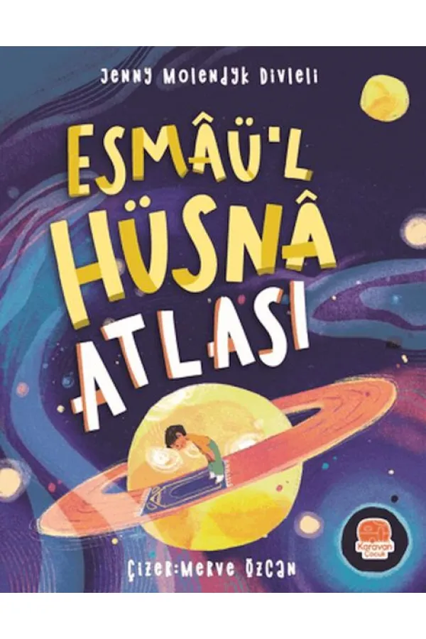 Esma’ül Hüsna Atlası Esma’ül Hüsna Atlası