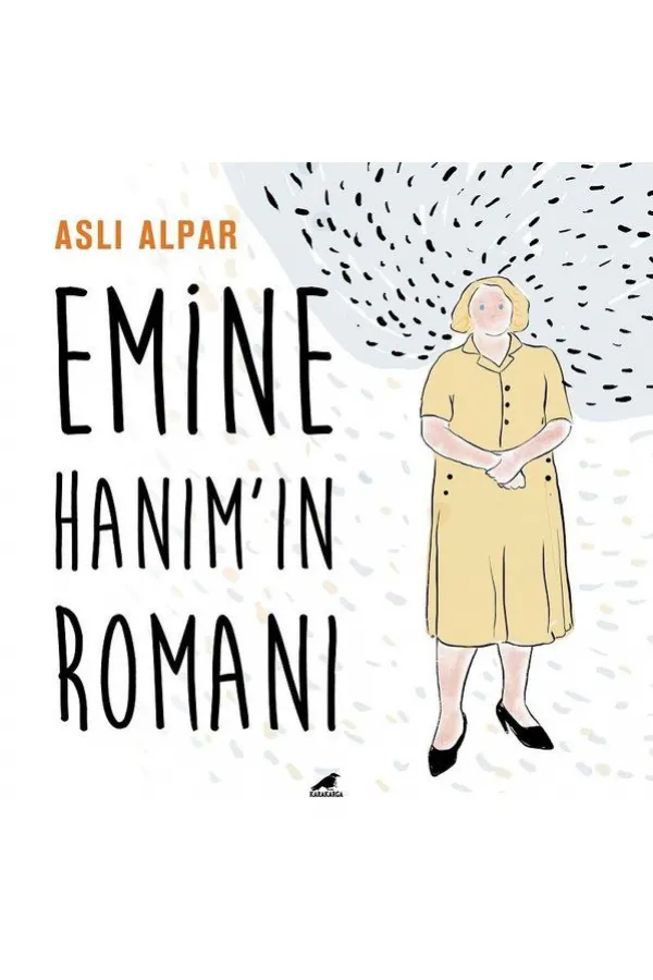 Emine Hanımın Romanı Emine Hanımın Romanı