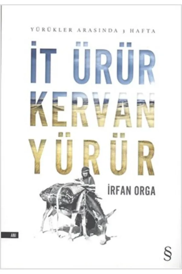 İt Ürür Kervan Yürür İt Ürür Kervan Yürür