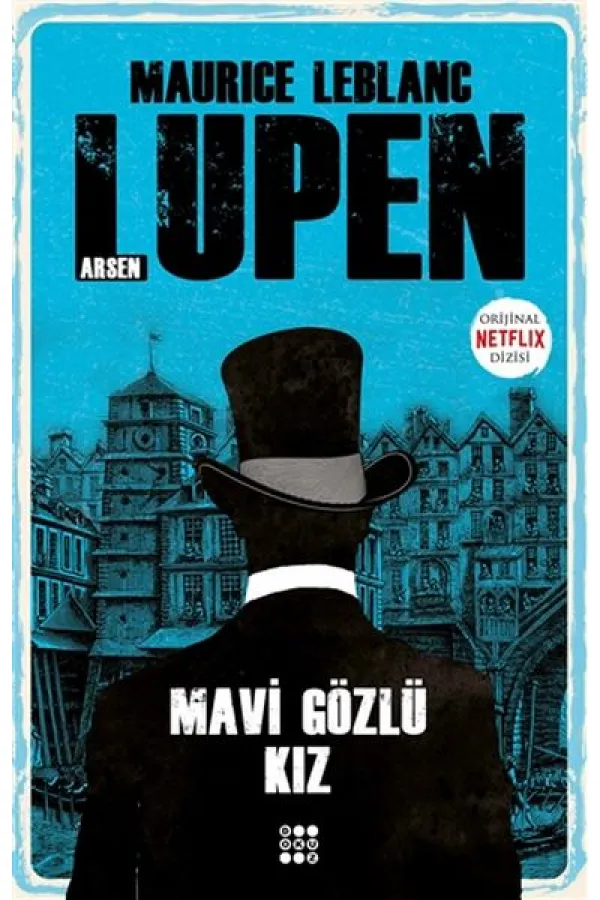 Mavi Gözlü Kız - Arsen Lupen Mavi Gözlü Kız - Arsen Lupen