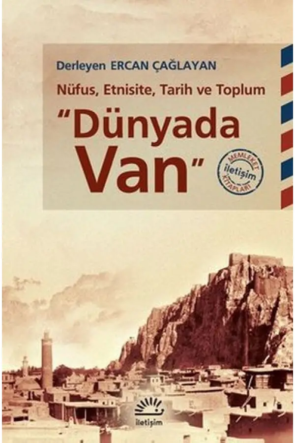 Dünyada Van - Nüfus, Etnisite, Tarih ve Toplum Dünyada Van - Nüfus, Etnisite, Tarih ve Toplum