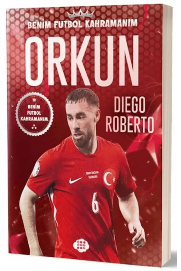 Orkun Kökçü - Benim Futbol Kahramanım Orkun Kökçü - Benim Futbol Kahramanım