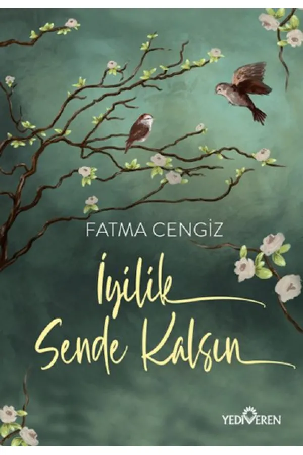 İyilik Sende Kalsın İyilik Sende Kalsın