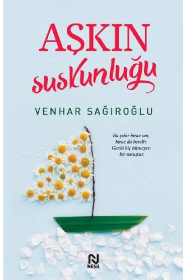Aşkın Suskunluğu Aşkın Suskunluğu