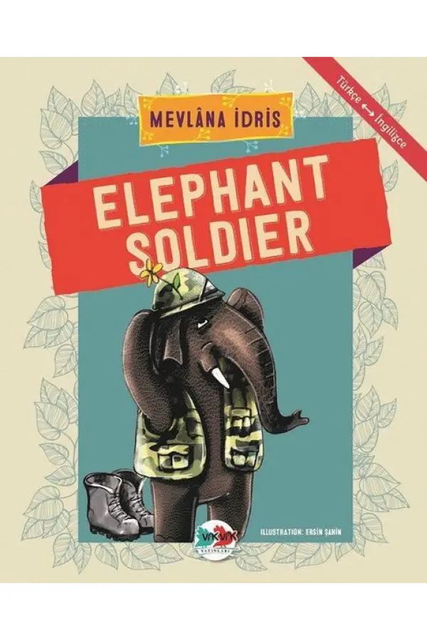 Elephant Soldier - Türkçe İngilizce Elephant Soldier - Türkçe İngilizce