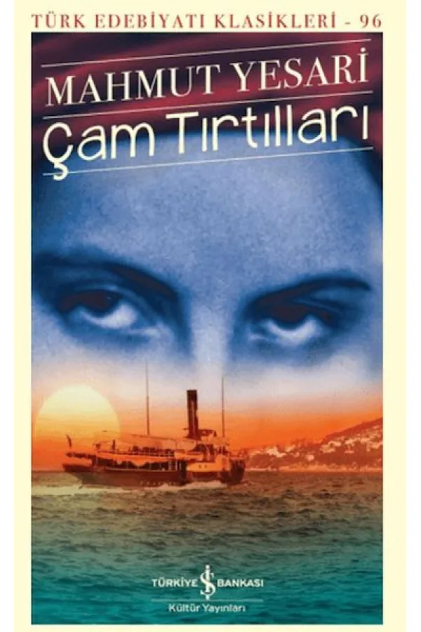 Çam Tırtılları - Türk Edebiyatı Klasikleri Çam Tırtılları - Türk Edebiyatı Klasikleri