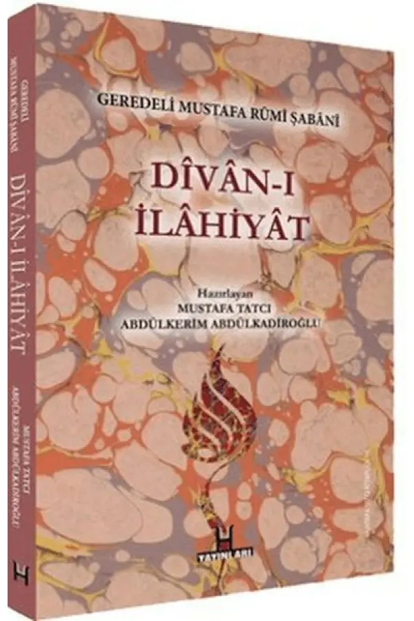 Divan-ı İlahiyat - Geredeli Mustafa Rumi Şabani Divan-ı İlahiyat - Geredeli Mustafa Rumi Şabani