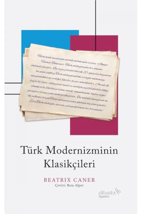 Türk Modernizminin Klasikçileri