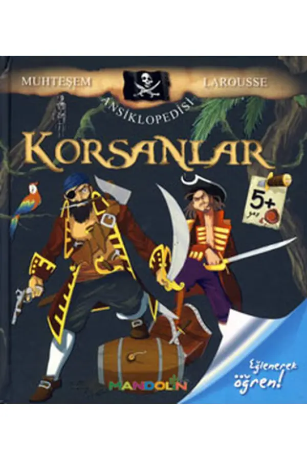 Korsanlar - Muhteşem Larousse Korsanlar - Muhteşem Larousse
