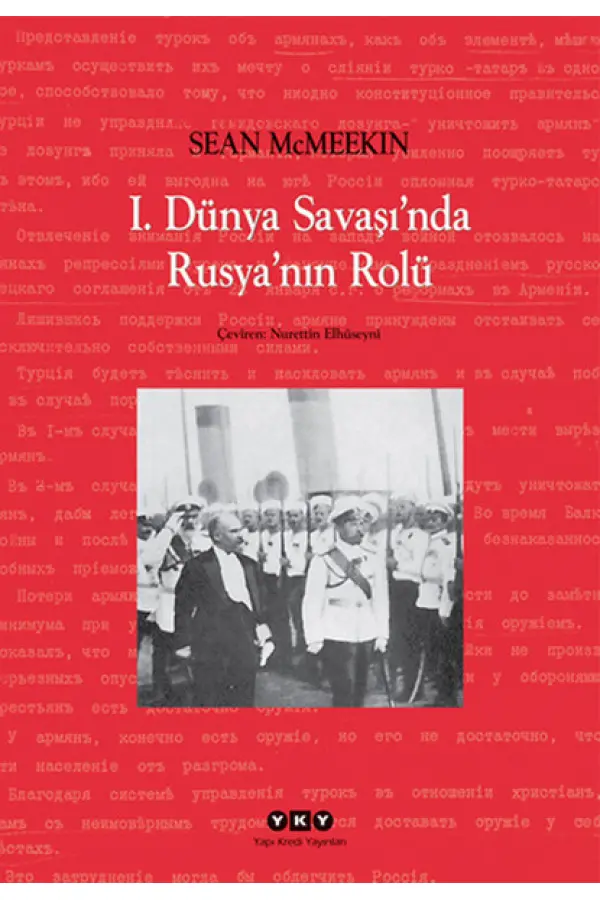 1. Dünya Savaşı'nda Rusya'nın Rolü 1. Dünya Savaşı'nda Rusya'nın Rolü