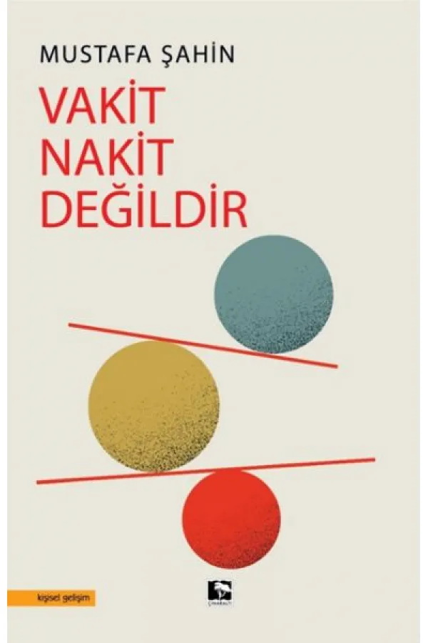 Vakit Nakit Değildir Vakit Nakit Değildir