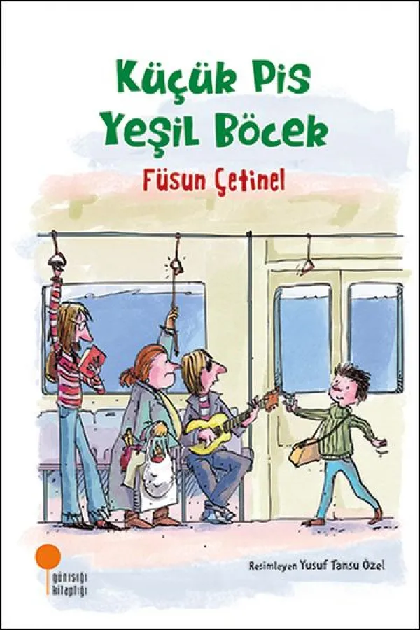 Küçük Pis Yeşil Böcek Küçük Pis Yeşil Böcek