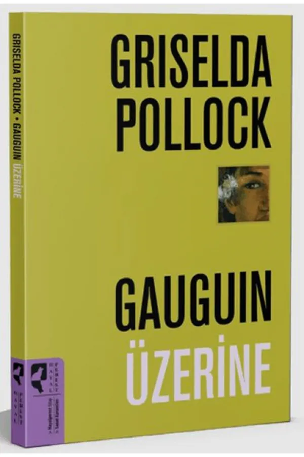 Gauguin Üzerine Gauguin Üzerine