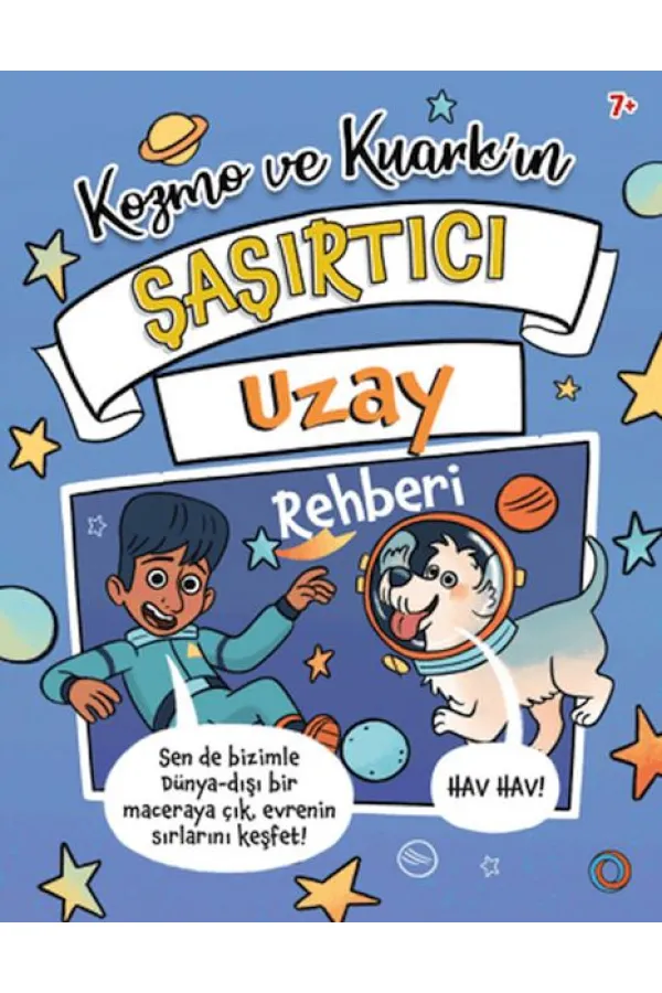 Kozmo ve Kuark’ın Şaşırtıcı Uzay Rehberi Kozmo ve Kuark’ın Şaşırtıcı Uzay Rehberi