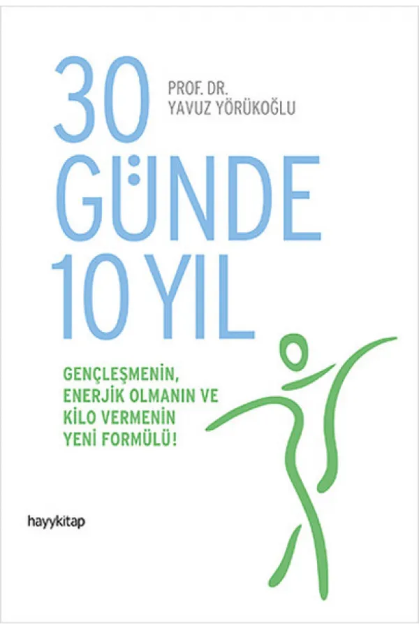 30 Günde 10 Yıl 30 Günde 10 Yıl