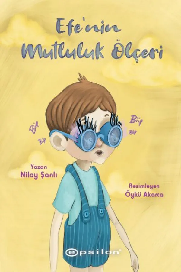 Efe’nin Mutluluk Ölçeri Efe’nin Mutluluk Ölçeri