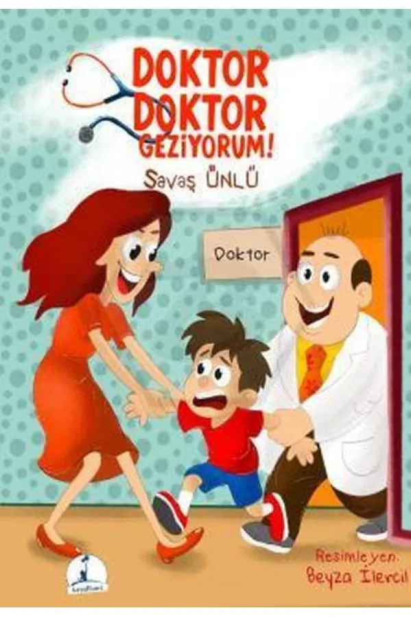 Doktor Doktor Geziyorum Doktor Doktor Geziyorum