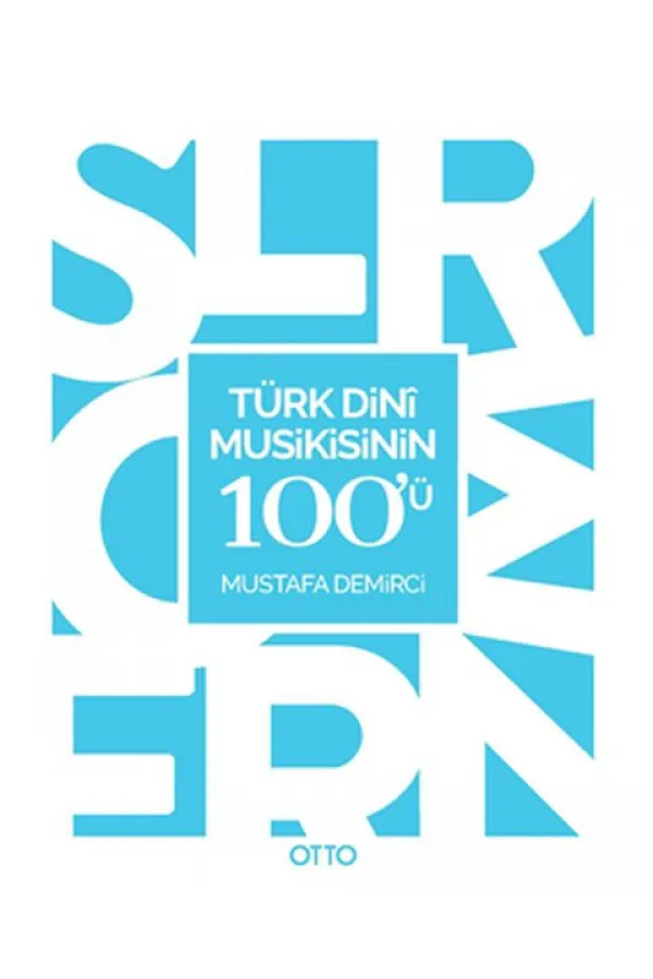 Türk Dini Musikisinin 100'ü Türk Dini Musikisinin 100'ü