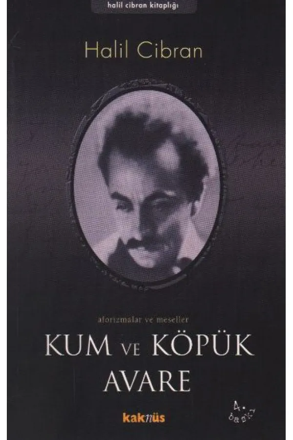 Kum ve Köpük Avare/ Aforizmalar ve Meseller Kum ve Köpük Avare/ Aforizmalar ve Meseller