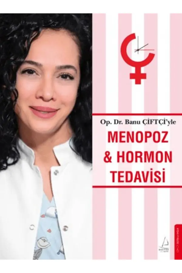 Menopoz ve Hormon Tedavisi Menopoz ve Hormon Tedavisi