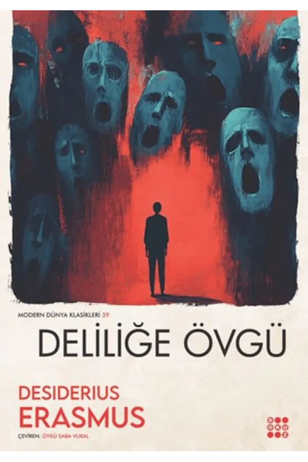 Deliliğe Övgü Deliliğe Övgü