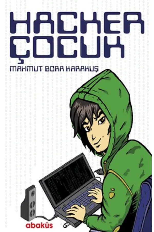 Hacker Çocuk Hacker Çocuk