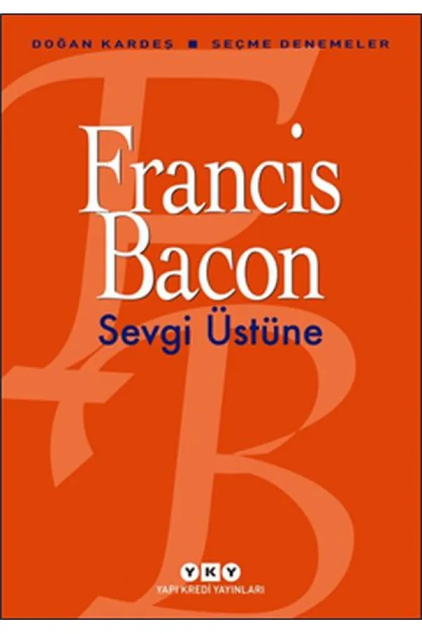 Sevgi Üstüne - Seçme Denemeler