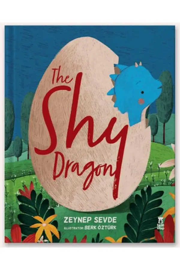 The Shy Dragon (Ciltli) The Shy Dragon (Ciltli)