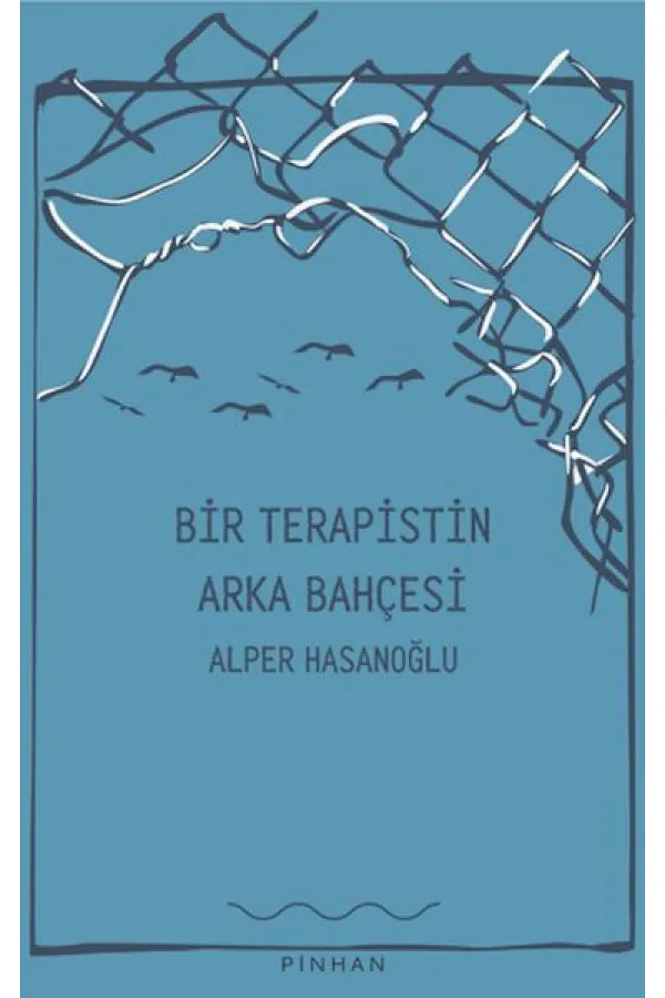 Bir Terapistin Arka Bahçesi Bir Terapistin Arka Bahçesi