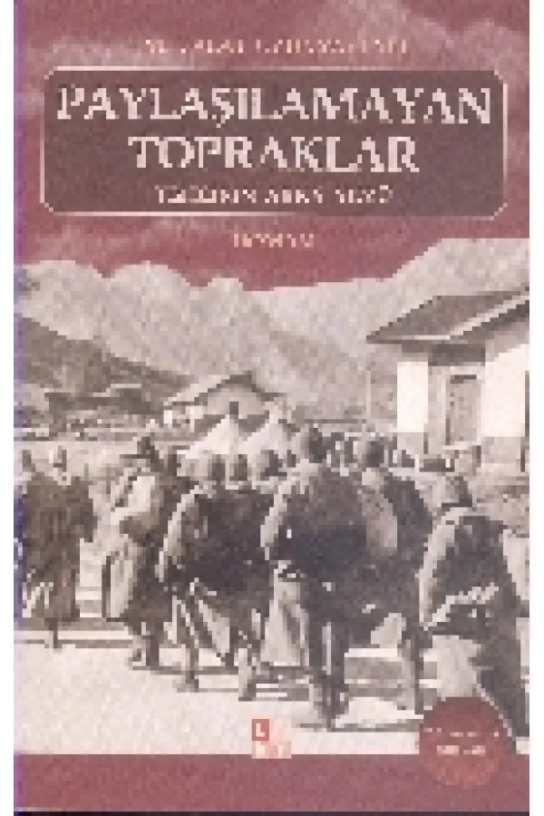 Paylaşılamayan Topraklar Paylaşılamayan Topraklar