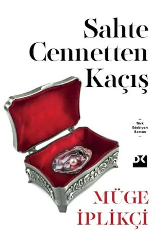 Sahte Cennetten Kaçış Sahte Cennetten Kaçış