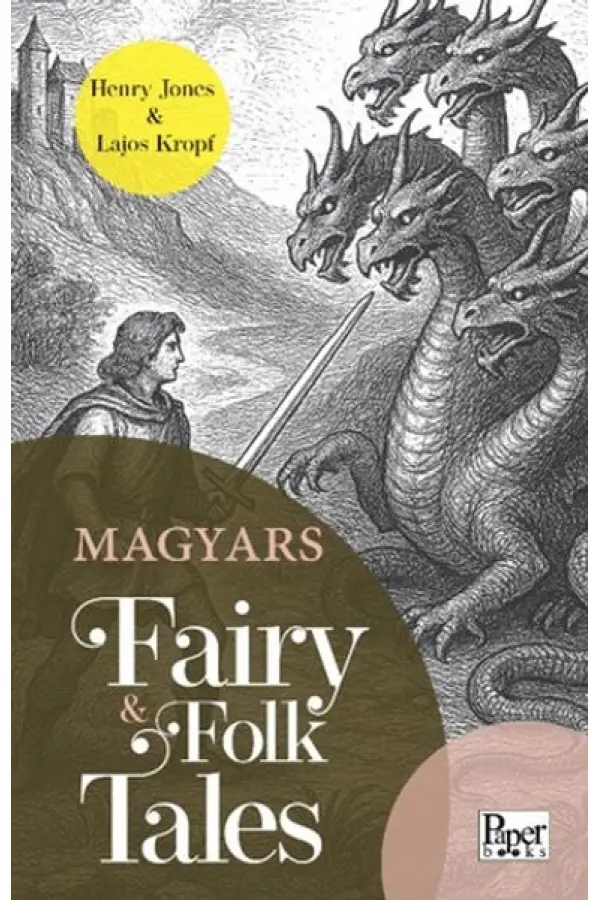 Magyars Fairy & Folk Tales Magyars Fairy & Folk Tales